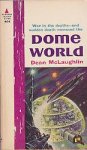 McLaughlin, Dean - Dome World
