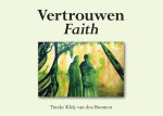 Tineke Kleij-Van Den Boomen - Vertrouwen faith