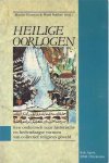 Gosman, Martin & Hans Bakker (red.) - Heilige Oorlogen: Een onderzoek naar historische en hedendaagse vormen van collectief religieus geweld