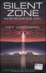 Devlin, Dean & Emmerich, Roland & Molstadt, Stephen - Independence Day: Het voorspel - Silent Zone