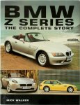 Mick Walker 175481 - BMW Z-series The Complete Story