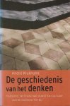 Klukhuhn, André - De geschiedenis van het denken. Filosofie, wetenschap, kunst en cultuur van de Oudheid tot nu