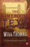 Will Thomas, - The Limehouse Text