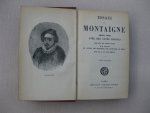 Montaigne - Essais de - nouvelle édition avec des notes choisies dans tous les commentateurs et la traduction de toutes les citations que renferme le texte par M.J.-V. Leclerc. Tome premier et second.