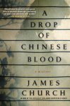 Church, James - A Drop of Chinese Blood