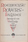 Valkhoff, Marius (Inleiding en vertaling); Looy, Rein van (Omslag) - Roemeensche volksballaden (Omslagtitel Roemeense volksballaden)