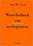Marc de Coster 232617 - Woordenboek van neologismen 25 jaar taalaanwinsten