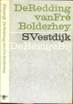 Vestdijk, Simon Geboren 17 Oktober 1898 te Harlingen - Redding van Fre Bolderhey