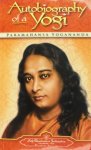 Paramahansa Yogananda - Autobiography of a Yogi