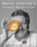  - Brian Turner's Favourite British Recipes
