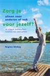 Regine Herbig - Zorg je alleen voor anderen of ook voor jezelf?