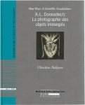 DONNADIEU, A.-L. - Christina NATLACEN - New Ways of Scientific Visualization: A.-L. Donnadieu's 'La photographie des objets immergés'.
