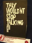 Pollock, John - They would'nt stop talking