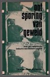 Doorn, J.A.A. van, Hendrix, W.J. - Ontsporing van geweld, over het Nederlands