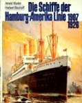Kludas, A - Die Schiffe der Hamburg-Amerika Linie 1907-1926