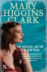 Mary Higgins Clark - Ik houd je in de gaten