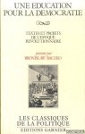 Baczko, Bronislaw - Une Éducation pour la démocratie : Textes et projets de l'époque révolutionnaire