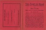 MULTAVIDI (= C. van der Pol) - Van Zwart tot Rood. Roman van ’n Roomsch Jongetje. (Prospectus).