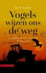 Ben Koks - Vogels wijzen ons de weg