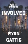 Gattis, Ryan - All Involved