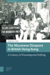 Catherine S. Chan - The Macanese Diaspora in British Hong Kong