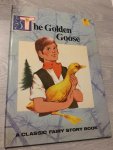  - The Golden Goose, A Classic fairy story book