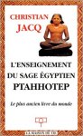 Ptahhotep - L'Enseignement du sage égyptien Ptahhotep