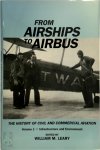 William Matthew Leary 216252 - From Airships to Airbus vol. 1 Infrastructure and environment