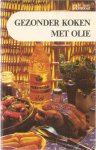 Weyenbergh, Claire van - o.l.v. - Gezonder koken met olie