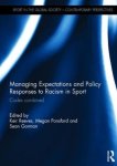  - Managing Expectations and Policy Responses to Racism in Sport