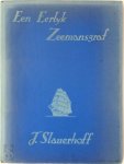 Jan Jacob Slauerhoff 212118 - Een eerlijk zeemansgraf Jan Jacob Slauerhoff 212118 - Een eerlijk zeemansgraf