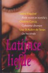 Esquivel, Laura; Garcia, Cristina; LisaSt Aubin de Teran - Latijnse liefde