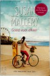 Susan Mallery - Goed voor elkaar
