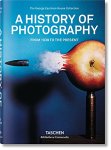  - A History of Photography. From 1839 to the Present