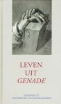 Calvijn, Johannes - Leven uit genade