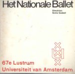 Het Nationale Ballet - 67e Lustrum Universiteit van Amsterdam. Four temperaments. De verloren zoon. Symphonie in C