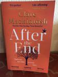 Clare Mackintosh - After the End / The heart-stopping emotional page-turner from the Sunday Times Number One bestselling author