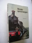 Simmons, N. / Schravendeel, D. vert. - Modelspoorwegen (How to go Railway Modelling)