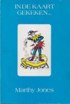 Jones, Marthy - In de kaart gekeken...