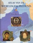 John Haywood - Atlas van de wereldgeschiedenis