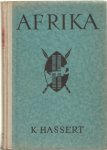 Hassert, K. - Afrika. Het zwarte werelddeel. Een boek over ontdekkingen en ontdekkingsreizigers