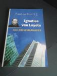 De Blot, Paul, S.J. - Ignatius van Loyola als crisismanager