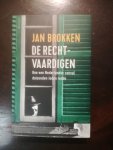 Brokken, Jan - De rechtvaardigen / Hoe een Nederlandse consul duizenden joden redde