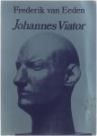 Ed van Eeden - Johannes Viator