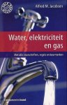 Alfred M. Jacobsen - Zelf Klussen Water Elektriciteit En Gas