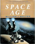 William J. Walter - Space Age The Companion Volume to the PBS Television Series