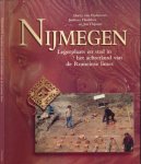 Enckevort, Harry van, JanKees Haalebos & Jan Thijsen - Nijmegen: Legerplaats en stad in het achterland van de Romeinse limes