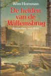 Hornman, W - Helden van de Willemsbrug