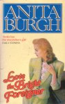 Burgh, Anita - Love the Bright Foreigner