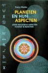 Marks, Tracy - Planeten en hun aspecten. Leren negatieve aspecten positief te benutten